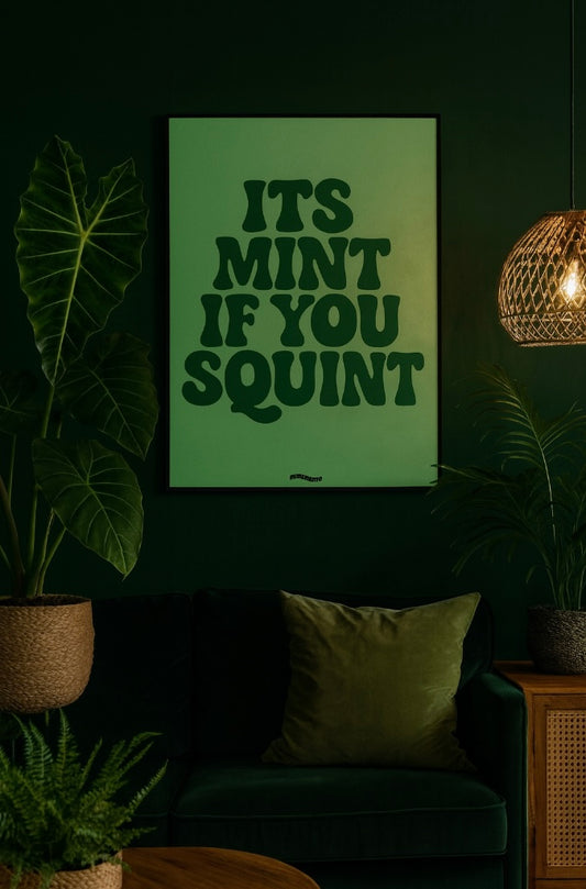 ITS MINT IF YOU SQUINT