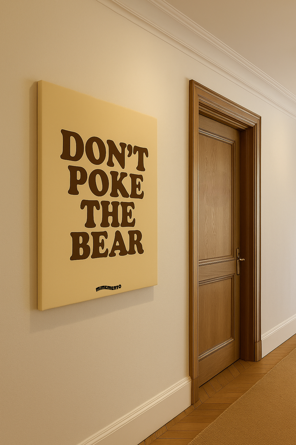 DON’T POKE THE BEAR